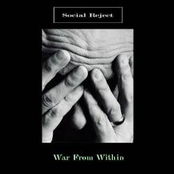 Social Reject : War From Within